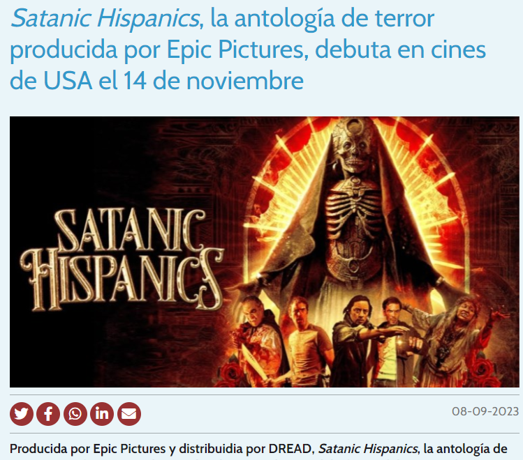 Satanic Hispanics, la antología de terror producida por Epic Pictures, debuta en cines de USA el 14 de noviembre